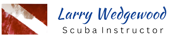 Larry Wedgewood scuba instruction
